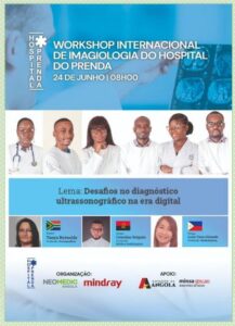 Workshop Imagiologia Hospital do Prenda Organizador : Neomedic Angola Hospital do Prenda